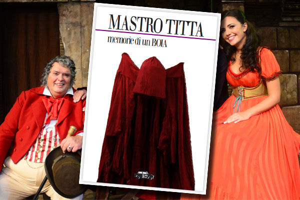 “Mastro Titta”, boia di Roma, divenuto celebre grazie all’editore torinese Perino