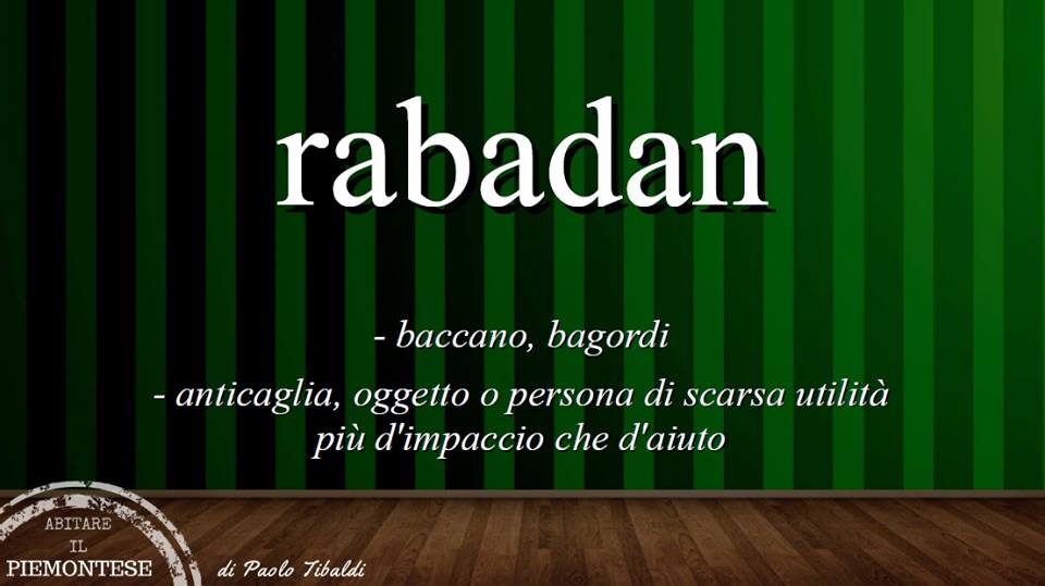 Pillole di piemontese - L'origine del termine rabadan