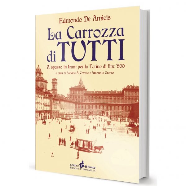 La "Carrozza di tutti", il classico libro di De Amicis riproposto da Editrice Il Punto - Piemonte in Bancarella